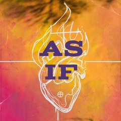 As If - Week 3 - Work for Him