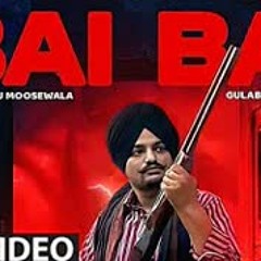 22 22 (OFFICIAL VIDEO)  Sidhu Moose Wala Ft Gulab Sidhu  Bai Bai 2020 | Sidhu Moose Wala