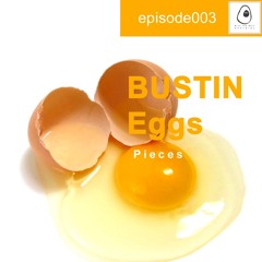 Mix the Belt Episode 003: Pieces - Bustin' Eggs Mix