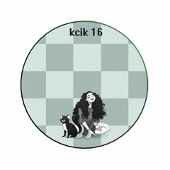 PREMIÈRE: Unknown Artist - Kcik 16-A