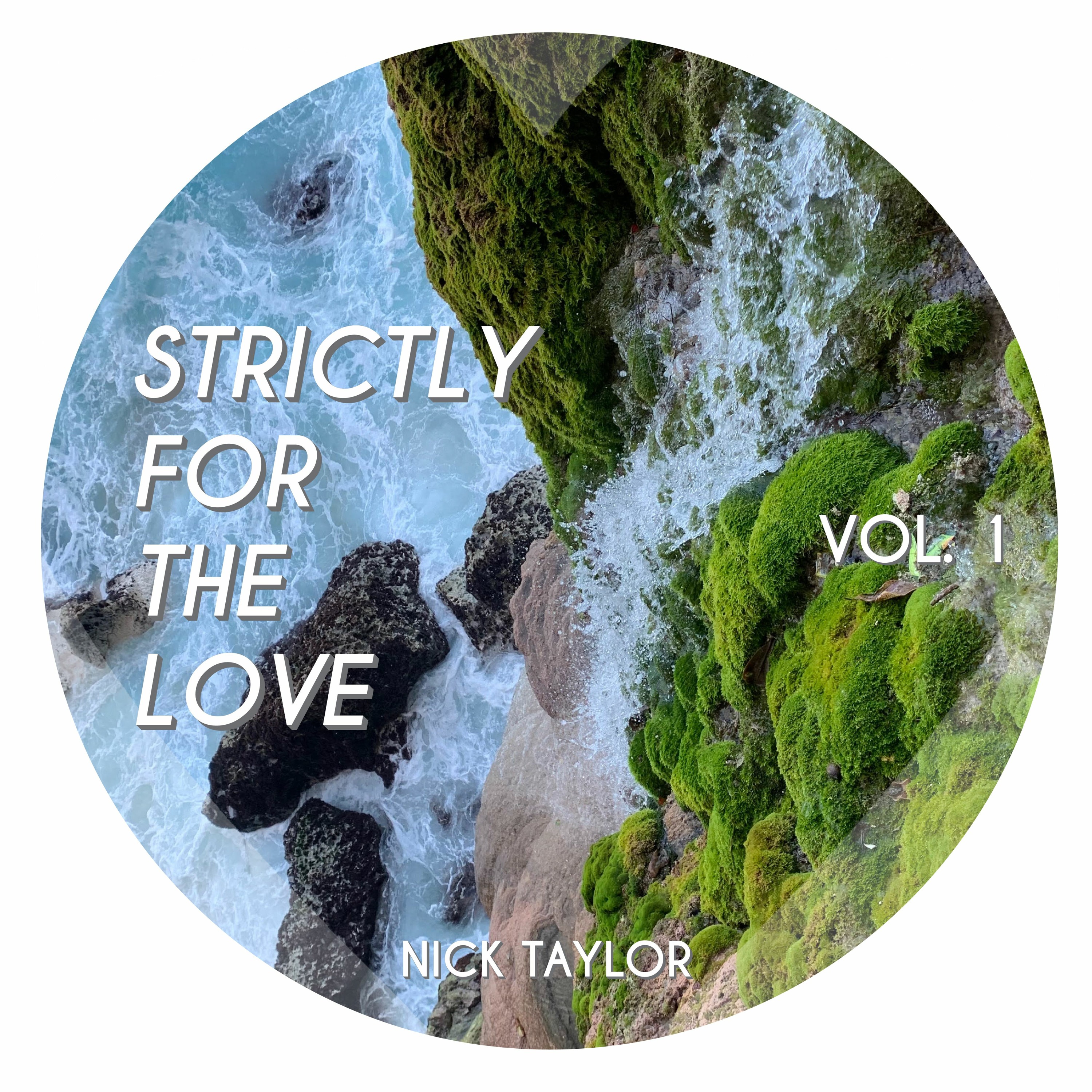 Strictly For The Love