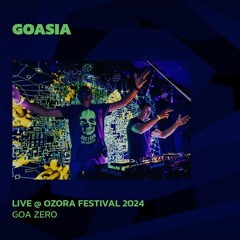 Goasia @ Ozora 2024 | Goa Zero