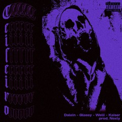 #aa Ceifeiro w/ Glassy, Welli & Kaiser - prod. noxly
