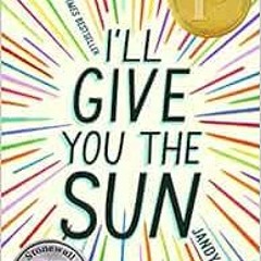 ACCESS EBOOK 📑 I'll Give You the Sun by Jandy Nelson [PDF EBOOK EPUB KINDLE]