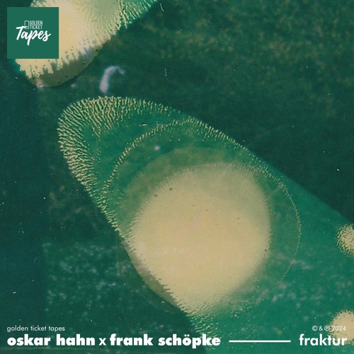 OskarHahn X Frank Schöpke - Fraktur (IN THE LAB 05)