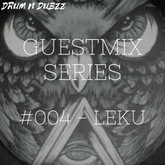 Guestmix Series #004 - Leku