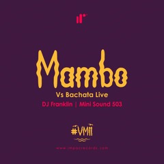 Mambo Vs Bachata Mix DJ Franklin MSound503