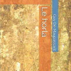 DOWNLOAD Books Le horla (French Edition)