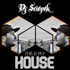 SCIEPEK TRUETECH - THIS IS MY HOUSE vinyl selection