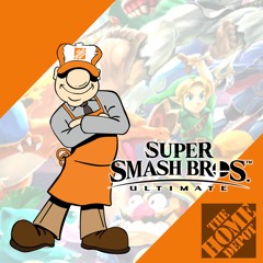 Let's Do This - Home Depot | Super Smash Bros. Ultimate