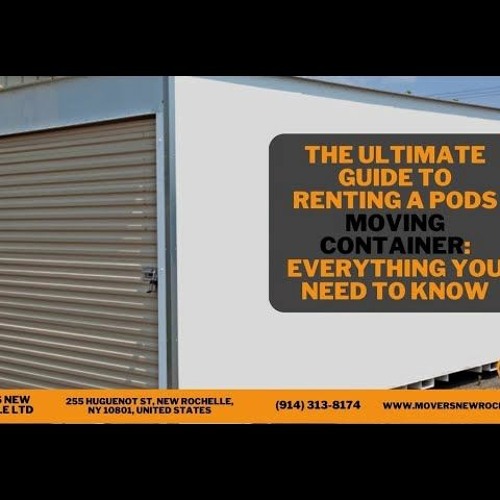 Stream The Ultimate Guide To Renting A PODS Moving Container Everything