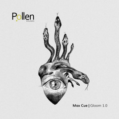 Premiere: Max Cue - Migraine [Pollen. Sounds]