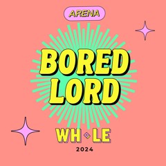 BORED LORD