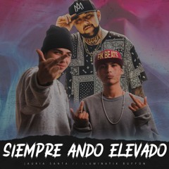 Siempre Ando Elevado