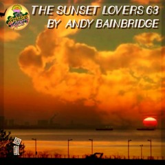 The Sunset Lovers #63 with Andy Bainbridge