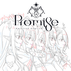 Our Promise (feat. IRyS, Ceres Fauna, Ouro Kronii, Nanashi Mumei & Hakos Baelz)