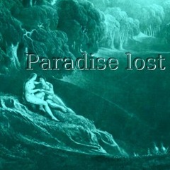 Paradise lost