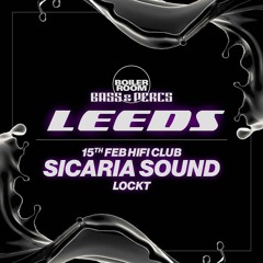 LOCKT | Boiler Room Pres. Bass & Percs: Leeds [Studio Mix - See Description]