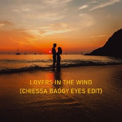 Roger Hodgson - Lovers In The Wind (Chiessa Baggy Eyes Edit)