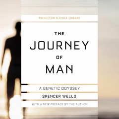 Audiobook⚡ The Journey of Man: A Genetic Odyssey (Princeton Science Library, 51)