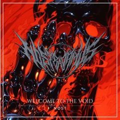 NØST - WELCOME TO THE VOID (PREVIEW)