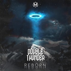 DoubleThunder - ReBorn [Free Download]