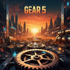 GEAR 5