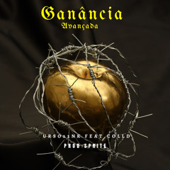 Ganância avançada - feat RealColld (prod - sprite