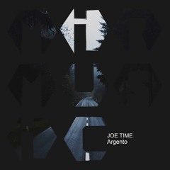 Joe Time - Argento (Original Mix)