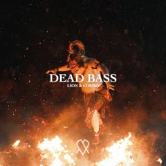 Lion & Cosmo - Dead Bass