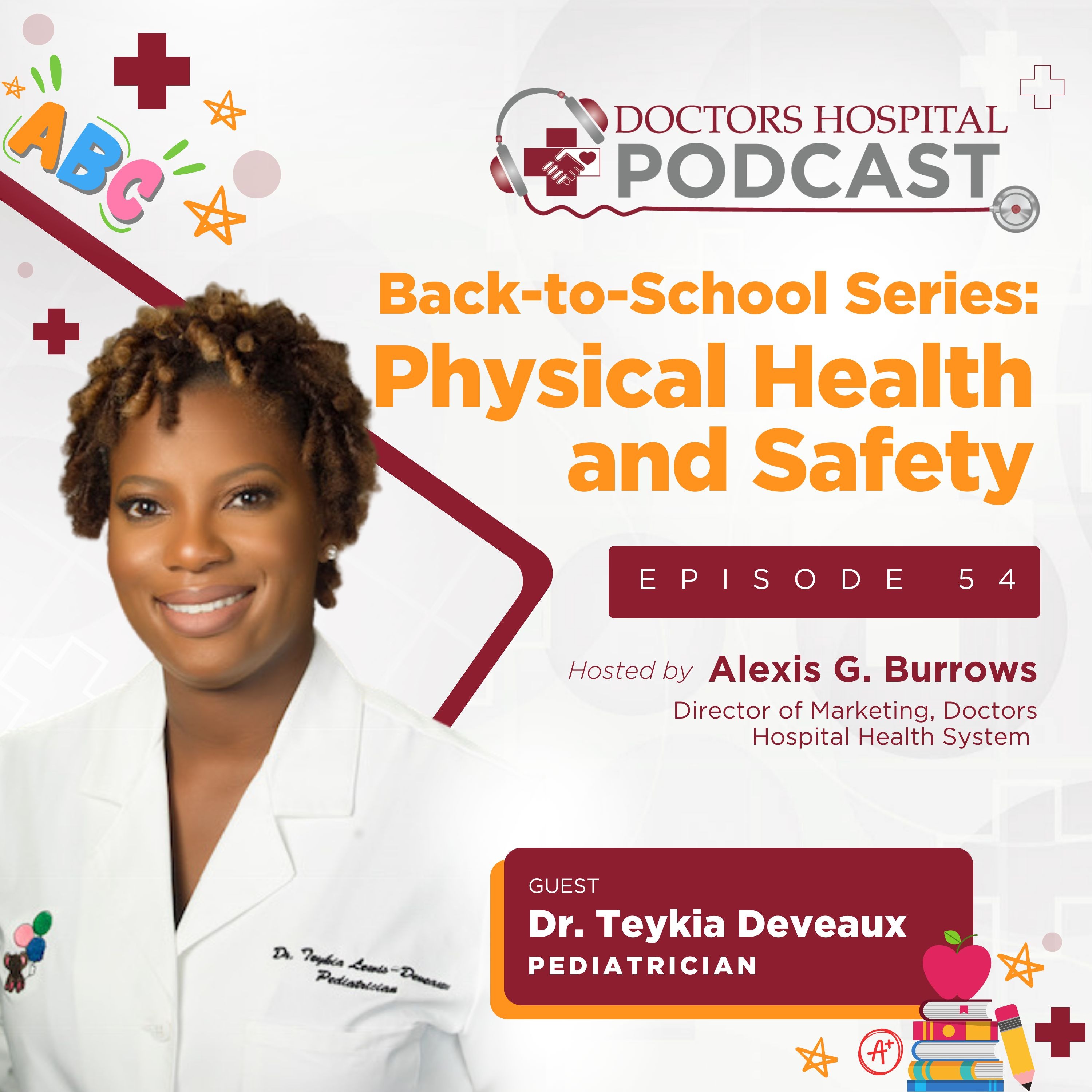 Back to School Part 1: Physical Health & Safety with Dr. Teykia Deveaux episode artwork