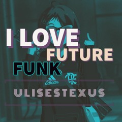 I Love Future Funk