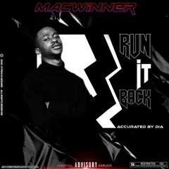 Macwinner - Run It Back.mp3