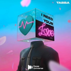 Tabba - I Need Your Love