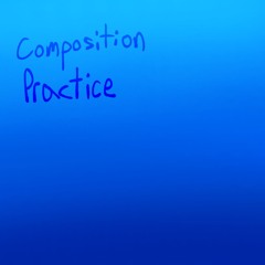 Composition Practice 20