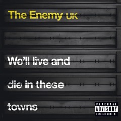 We'll Live and Die in These Towns (US Version)