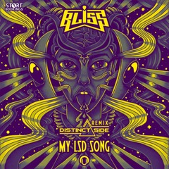 Bliss - My LSD Song (DistinctSide Remix)