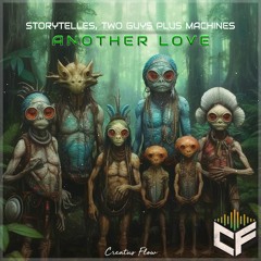 Storytellers, Two Guys Plus Machines - Another Love (Original Mix) Preview