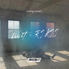RIKII - WAIT (cover)