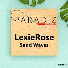 LexieRose - Sand Waves (Radio Mix)