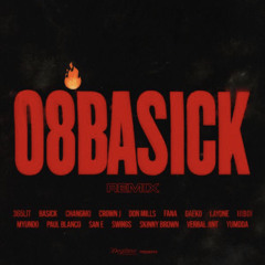 08베이식(Remix)(Feat. 최영우 & NIPE & Jae young & Absoul & Vasquez & 사롬 & 일리온 & The say & Warsely & D-Daze