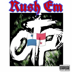 Lokito Bizz x Otp Pana - Rush em