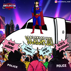 Selecta Redd Presents: SOCASCAPE 2021