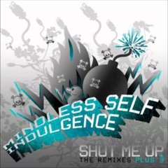 Shut Me Up Remixes + 3 Full album MSI