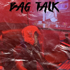 BAG TALK