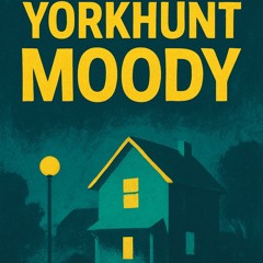 YorkHunt - Moody