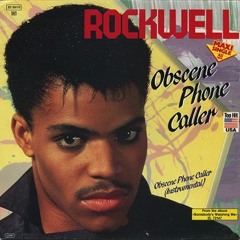 Rockwell: Obscene phone caller (Quantum Patrol Extended Remix)
