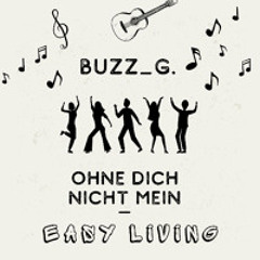 Ohne Dich nicht mein - Easy Living