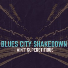 I Ain't Superstitious (Omega Studios)