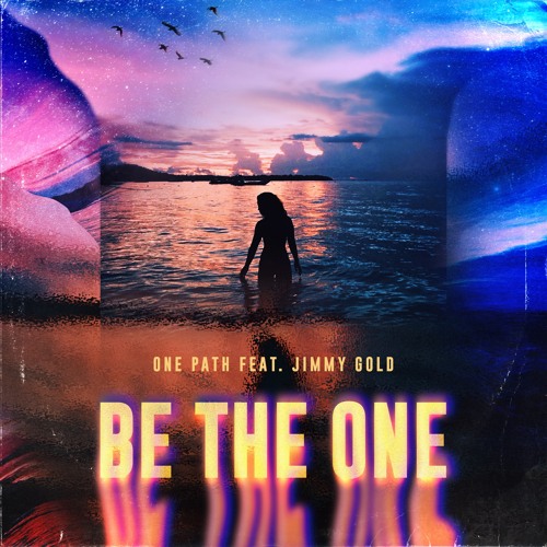 Be The One